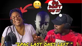 2Pac - Last Ones Left | Reaction (Wifey Remix) #WEBACK #2PAC #THEGOAT