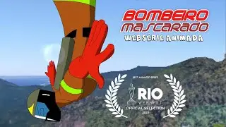 SUPER-HERÓI BRASILEIRO! BOMBEIRO MASCARADO - Websérie Animada | Versão para o Rio Web Fest 23