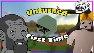 Trolling as the biggest noob in Unturned