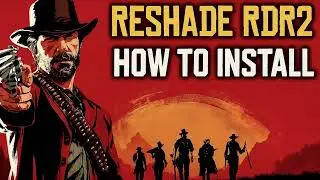 How to Instaill ReShade in RDR2│Ultimate Graphics Boost Tutorial