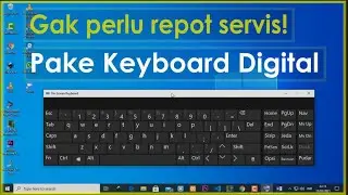 Cara menampilkan keyboard digital windows 10