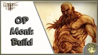 INSANE Overpowered Monk Build | Baldur's Gate 3
