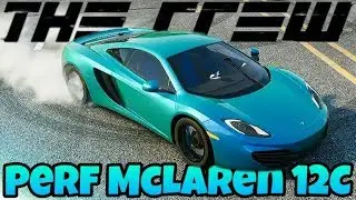 The Crew 1: McLaren 12C Perf build/customization!