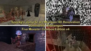 ABYSS ROOMS | Spooky's Jump Scare Mansion HDR | Community Challenges #6 | Five Monster Combos V4