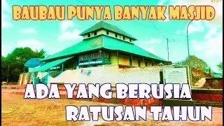 ini dia penampakan 54 Masjid di kota Baubau Mei 2021