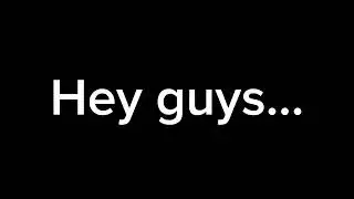 Important annoucement (last ever vid?)