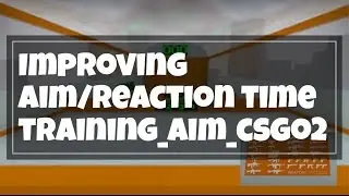 How to Improve Aim/Reaction Time with these 3 Exercises