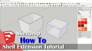 How To Shell In Sketchup With Extension