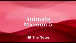 Animals - Maroon 5 (Lyrics)