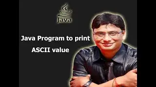 How to Print ASCII Values in Java |ASCII Code |Write a java program to find ASCII Code for A-Z & a-z