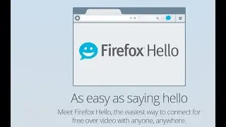 Get to know Firefox Hello: How to Install Firefox Hello Plugin