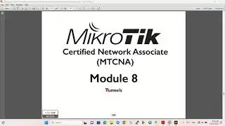 Module 8 Understanding MikroTik RouterOS Tunnels PPP, PPPoE Server, Client