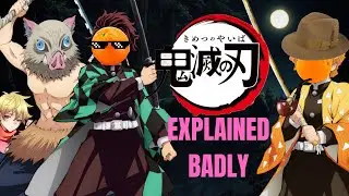 Demon Slayer Explained Badly 7