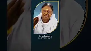 मन की संतुष्टि अम्मा के सान्निध्य से कुछ चुनिंदा अंश Satisfaction of mind Amma's Pearls of Wisdom