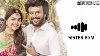 Annaatthe sister Ringtones BGM Download Tamil (2021) New [Rajinikanth]