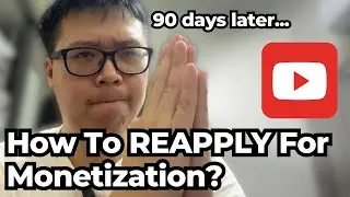 How To REAPPLY For YouTube Monetization! My Advice & Story!