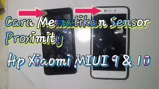 Cara Mematikan Sensor Proximity Di Hp Xiaomi Redmi MIUI 9 dan MIUI 10