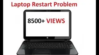 Laptop is ReStarting Again and Again issue solved 100%