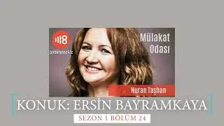 Mülakat Odası - 1 Sezon 24 Bölüm- Konuk: Ersin Bayramkaya