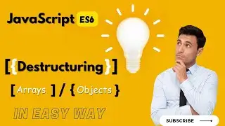 DESTRUCTURING in JavaScript  || ES6 || Arrays || Objects || Web Development @SpinningWeb