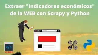 Extraer información de la web con Scrapy y Python | Web Scraping
