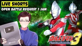 (LIVE SHORTS) MAIN ULTRAMAN FE 3 - OPEN BATTLE REQUEST PART 40 #shorts #ultramanfe3