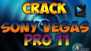 Comment Cracker Sony Vegas Pro 11 ? Gratuit (2015)