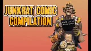 Junkrat Comic Compilation [Overwatch Compilation]