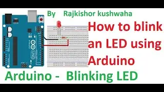 How to blink an LED using Arduino |LED Blink With Arduino in HINDI|@microkingonline