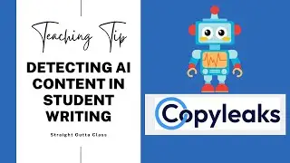 Using Copyleaks to Detect AI Content
