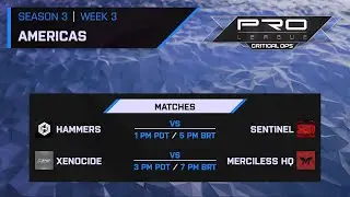 PRO LEAGUE | SEASON 3 | WEEK 3 - AMERICAS | LIVE STREAM