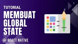 How to Create Global State with Use Context React Native