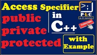 C++ part-15, Access Specifier (public, private, protected) Object Oriented Programming, an Example