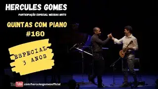 QUINTAS COM PIANO Nº 160 |ESPECIAL 3 ANOS|