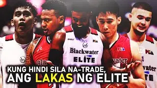 Ang LAKAS na SANA ng Blackwater Elite Ngayon | Sayang!