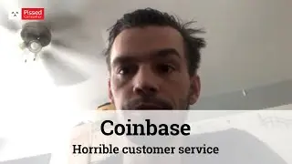 Horrible customer service (Coinbase Review)