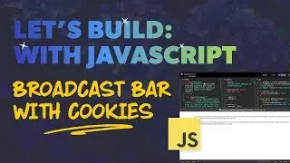 How to Create a Broadcast Bar with Cookies using Vanilla JavaScript