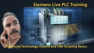 Siemens Drive Training Advanced Technology Objects and HMI Scripting in TIA Portal!