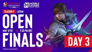 Open Finals Snapdragon Pro Series Mobile Legends Latam BR | Season 5 - Day 3
