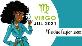 Virgo July 2021 Astrology Horoscope Forecast