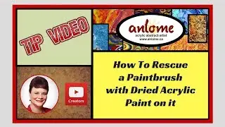 TIP VIDEO - How To Save Brushes with Dried Paint on Them