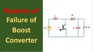 Reasons of Failure of Boost Converter