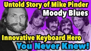 Untold Story of Mike Pinder: The Innovative Keyboard Hero You Never Knew!