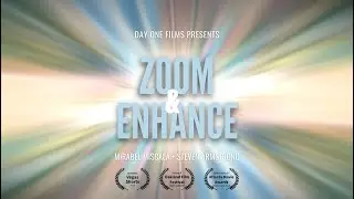 ZOOM & ENHANCE - a comedy short film