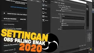 TUTORIAL SETTING OBS ANTI LAG 2020