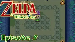 The Legend of Zelda: Minish Cap | Episode 5 - So Easy!