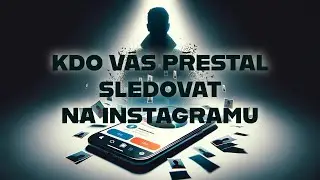 Kdo mě přestal sledovat na Instagramu?