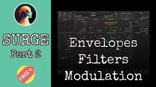 Surge XT: Envelopes, Filters, Modulation & Macros 🎁 Free Synth, Massive Sounds