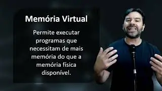 Memória VIRTUAL