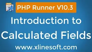 PHP Runner V10.3 - Calculated Fields